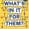 What&#039;s in It for Them?: 9 Genius Networking Principles to Get What You Want by Helping Others Get What They Want