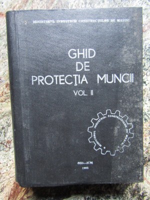 Ghid de protectia muncii vol 2 MEMORATOR MATEMATIC SI TEHNIC foto