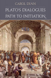 Plato&#039;s Dialogues: Path to Initiation
