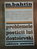PROBLEMELE POETICII LUI DOSTOIEVSKI de M. BAHTIN , 1970