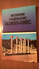 Dictionar frazeologic roman-grec - Anghelos Dimitrakis; Gyorgyos Pappas foto