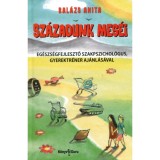 Sz&aacute;zadunk mes&eacute;i - Bal&aacute;zs Anita
