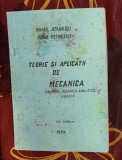 Mihai Atanasiu, Irina Petrescu / Teorie si aplicatii de mecanica Dinamica, mecanica analitica, vibratii Uz intern 1978