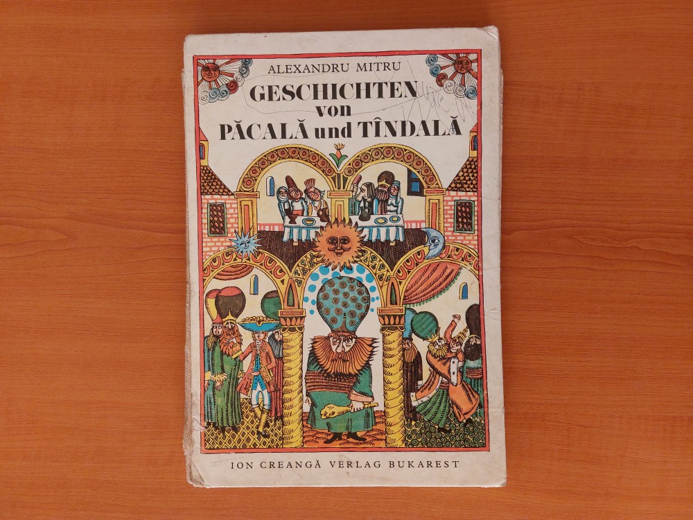 Pacala si Tandala/ limba germana/ Geschichten von Pacala und Tandala ...