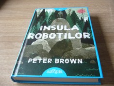 Peter Brown - Insula robotilor foto
