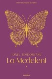 Cumpara ieftin La Medeleni. Volumul 1/Ionel Teodoreanu
