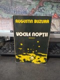Augustin Buzura, Vocile nopții, Cartea Rom&acirc;nească, București 1980, 017