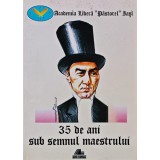 35 de ani sub semnul maestrului (BB22)