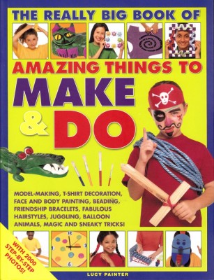 The Really Big Book of Amazing Things to Make &amp;amp; Do foto