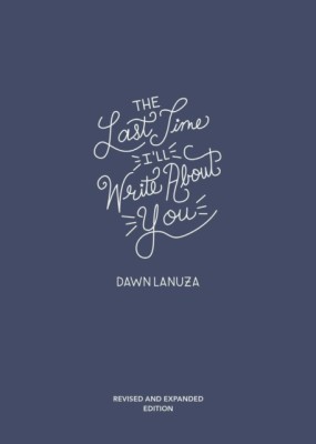 The Last Time I&amp;#039;ll Write about You foto