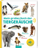 Mein groses Buch der Tiergerausche |