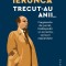 Trecut-au anii. Fragmente de jurnal, &icirc;nt&acirc;mpinări și accente, scrisori nepierdute &ndash; Virgil Ierunca