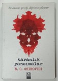 KARANLIK YANSIMALAR ( RELEFECTII INTUNECATE ) de E. O . CHIROVICI , TEXT IN LIMBA TURCA , 2017, PREZINTA URME DE UZURA