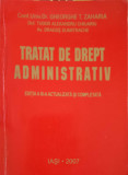 TRATAT DE DREPT ADMINISTRATIV-GHEORGHE T. ZAHARIA, TUDOR ALEXANDRU CHIUARIU, DRAGOS DUMITRACHE