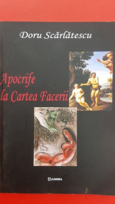 Apocrife la Cartea Facerii- Doru Scarlatescu foto