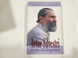 Artur Silvestri.Vocatia Caii Singuratice de Cleopatra Lorintiu