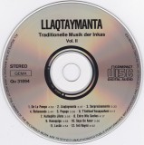 CD Llaqtaymanta &ndash; Traditionelle Musik Der Inkas Vol. II, original, fără coperți