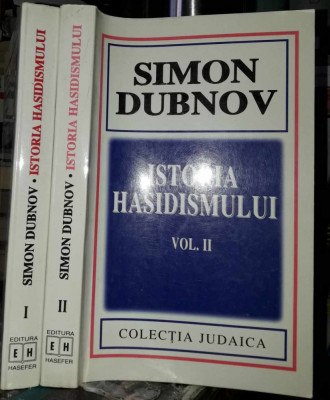 Simon Dubnov-Istoria hasidismului-2 volume foto
