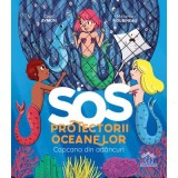 SOS. Protectorii Oceanelor. Capcana din adancuri - Gael Aymon