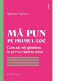 Ma pun pe primul loc. Cum sa ma gandesc in primul rand la mine - Renata Ungureanu, Marilyse Trecourt