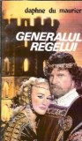 Generalul regelui - Daphne du Maurier