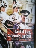 DORU LIXANDRU - CAROL AL II-LEA, CARLISMUL ȘI CARLISTII