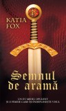 Semnul de aramă - Paperback brosat - Katia Fox - RAO