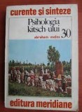 Curente si sinteze psihologia kitschului - Abraham Moles, Meridiane 1980, Psihologia artei