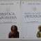 MISTICA APUSEANA / MISTICA SI ASCETICA ORTODOXA de IOAN GH. SAVIN , VOLUMELE I - II , 1996