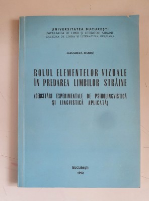 Elisabeta Barbu - Rolul elementelor vizuale in predarea limbilor straine foto