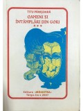 Titu Panisoara - Oameni si intamplari din Gorj, vol. 3 (dedicatie) (Editia: 2007)