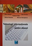 TEHNOLOGII INFORMATIONALE PENTRU AFACERI-D. AIRINEI, T. FATU, A. GRAMA, D. FOTACHE, M. GEORGESCU-225215
