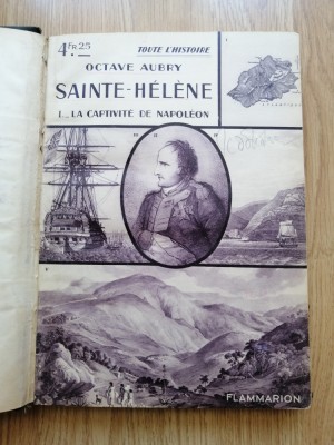 OCTAVE AUBRY - TOUTE L&amp;#039;HISTOIRE - SAINTE-HELENE EN DEUX TOMES - FLAMMARION, 1938 foto