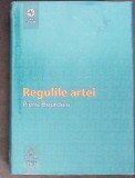 REGULILE ARTEI. GENEZA SI STRUCTURA CAMPULUI LITERAR-PIERRE BOURDIEU-354982