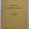 BULETINUL BIBLIOTECII ROMANE - STUDII SI DOCUMENTE ROMANESTI - VOLUMUL VIII . SERIE NOUA , 1980 - 1981