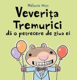 Veverița Tremurici dă o petrecere de ziua ei