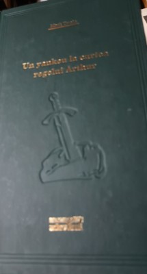 UN YANKEU LA CURTEA REGELUI ARTHUR ( ADEVARUL) foto