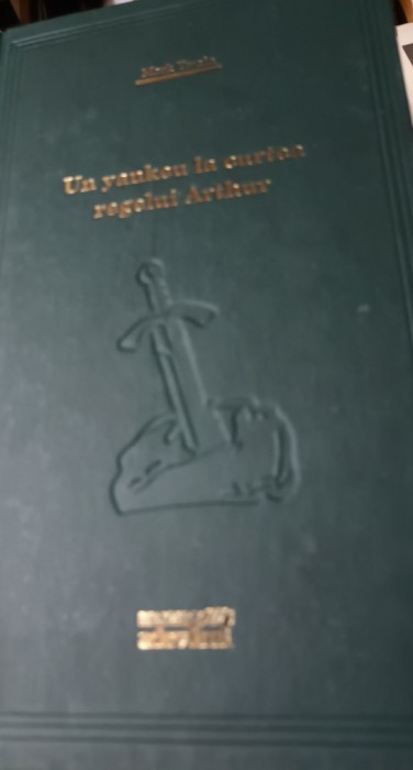 UN YANKEU LA CURTEA REGELUI ARTHUR ( ADEVARUL)