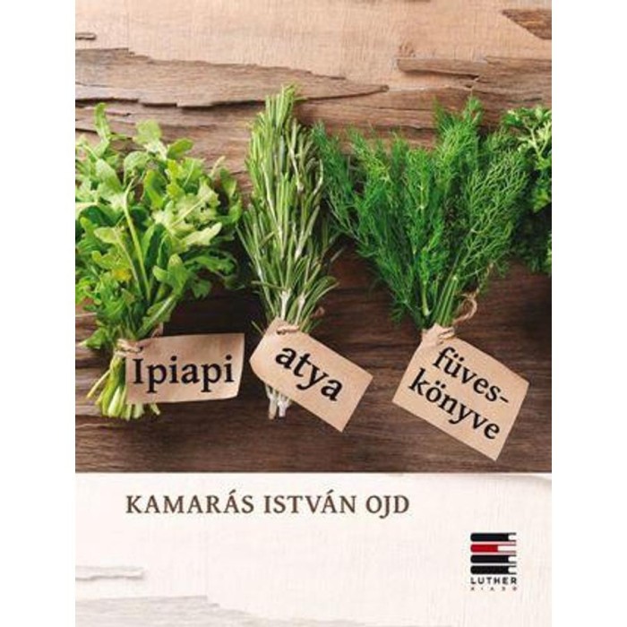 Ipiapi atya f&uuml;vesk&ouml;nyve - Kamar&aacute;s Istv&aacute;n OJD