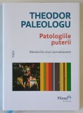 PATOLOGIILE PUTERII , GANDURILE UNUI CONVALESCENT de THEODOR PALEOLOGU , 2025