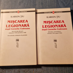 Miscarea legionara dupa Corneliu Codreanu 2 volume Ilarion Tiu