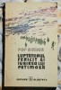Luptatorul fericit si iubirea lui patimasa - Pop Simion Contine dedicatie, data si semnatura autorului.