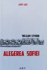 Alegerea Sofiei - William Styrom , X76, ART
