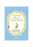Aventurile lui Peter Iepuraşul - Beatrix Potter