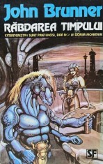 Rabdarea timpului - 1994 - John Brunner (XE88)