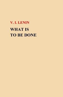 What Is to Be Done? foto