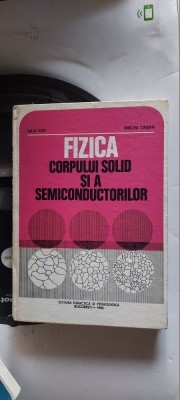 FIZICA CORPULUI SOLID SI A SEMICONDUCTORILOR - Iuliu Pop MIRCEA CRISAN foto