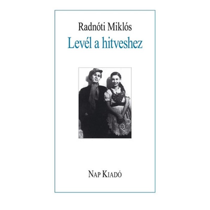 Lev&eacute;l a hitveshez - Radn&oacute;ti Mikl&oacute;s