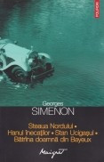 Maigret, vol. 79 -Steaua Nordului; Hanul inecatilor; Stan ucigasul; Batrana doamna din Bayeux foto