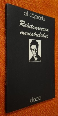 Reintoarcerea menestrelului -Al. Caprariu foto